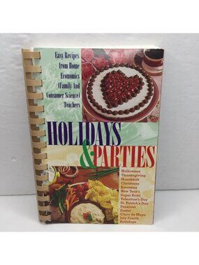 Vintage 2003 Holidays Parties Cookbook Easy Recipes From Home Economics Teachers